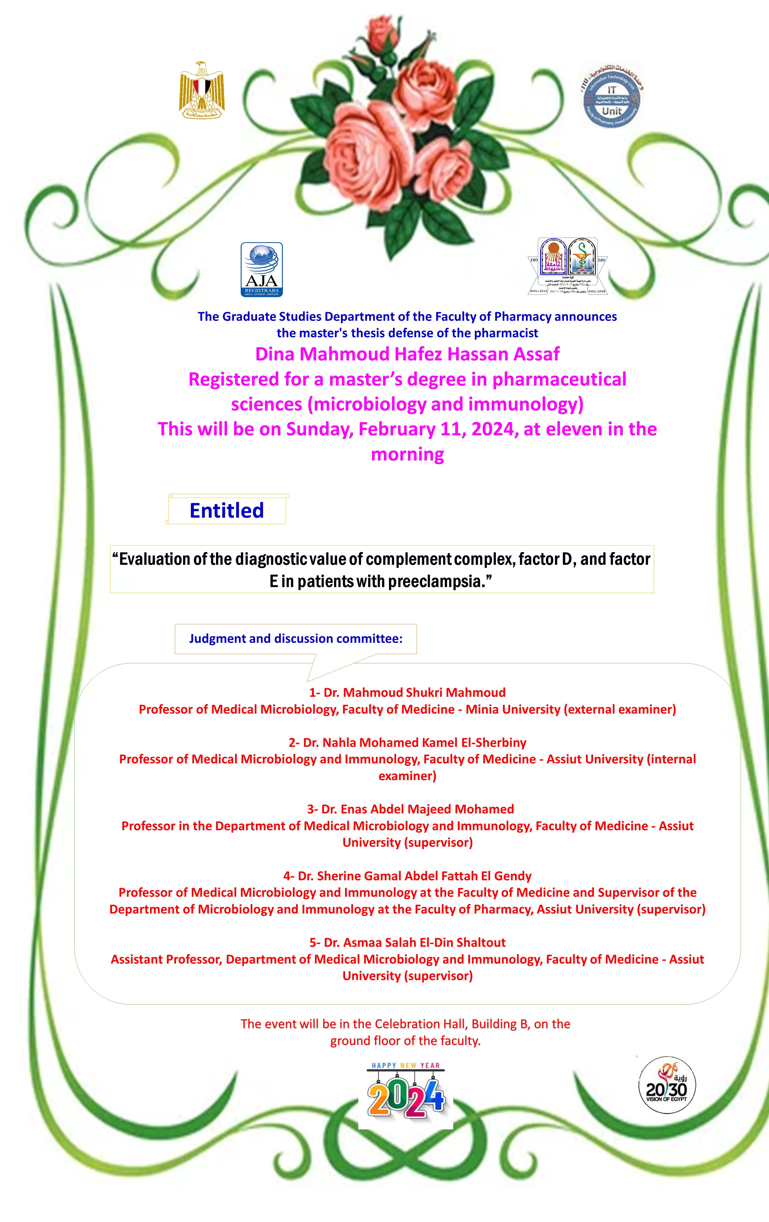The master’s thesis defense of the pharmacist Dina Mahmoud Hafez Hassan Assaf - registered for a master’s degree in pharmaceutical sciences (microbiology and immunology).